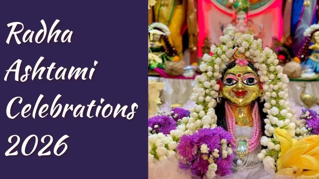 Radha Ashtami Celebrations 2026