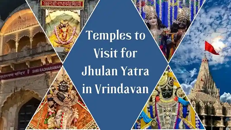 Temples to Visit for Jhulan Yatra