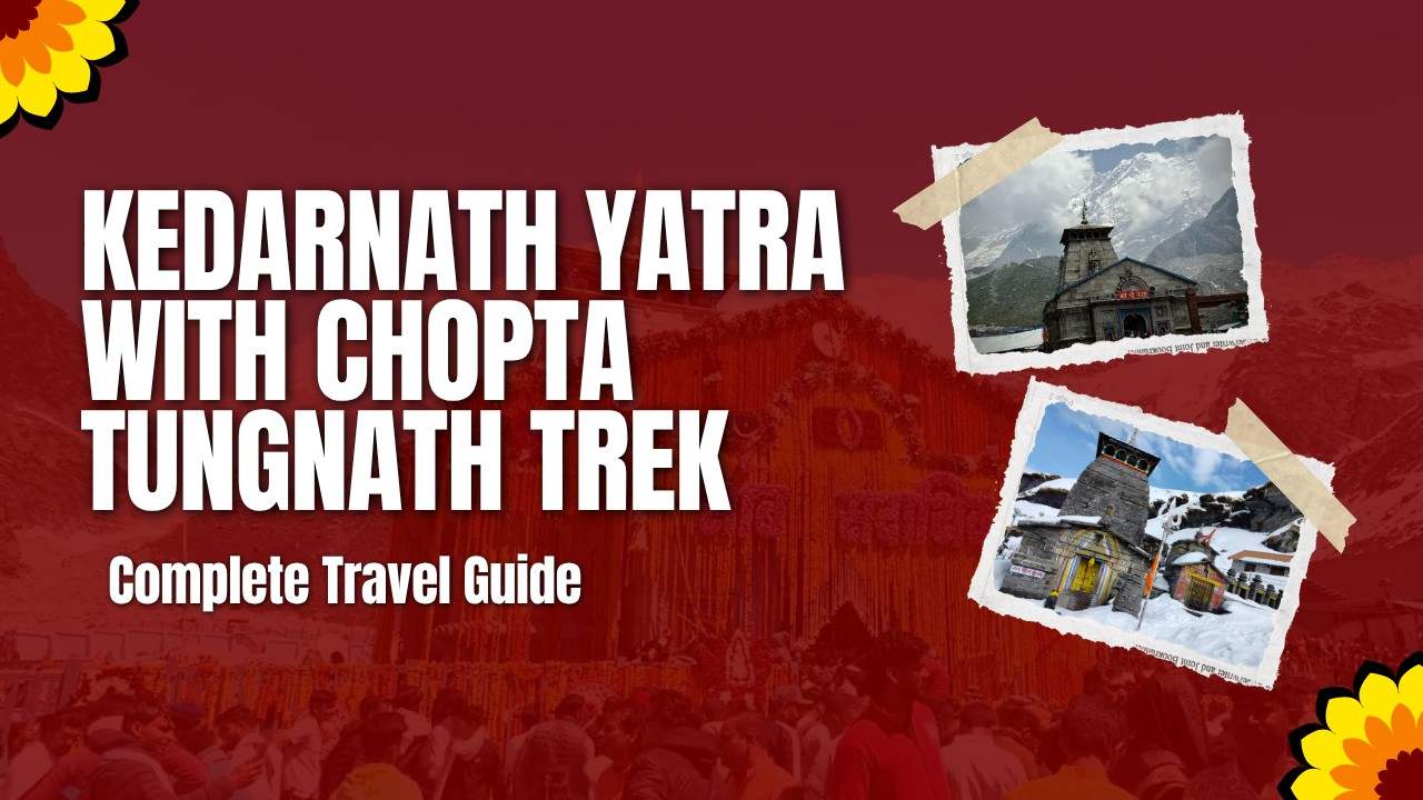 Kedarnath Yatra With Tungnath Temple